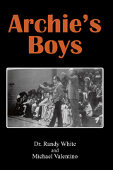 Archie'S Boys -  Michael Valentino,  Dr. Randy White