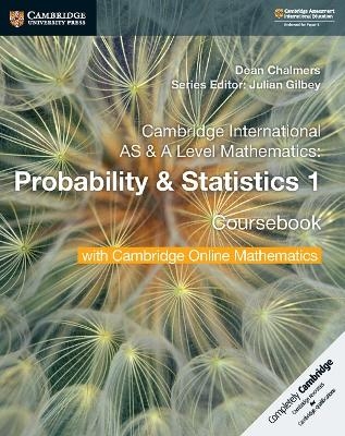 Cambridge International AS & A Level Mathematics Probability & Statistics 1 Coursebook with Cambridge Online Mathematics (2 Years) - Dean Chalmers