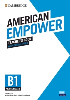 American Empower Pre-intermediate/B1 Teacher's Book with Digital Pack - Lynda Edwards