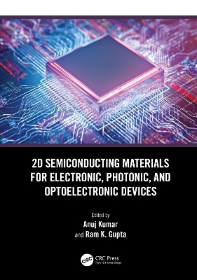 2D Semiconducting Materials for Electronic, Photonic, and Optoelectronic Devices - 