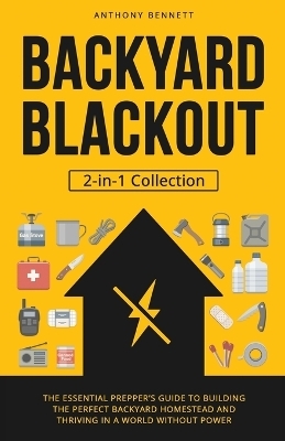 Backyard Blackout - Anthony Bennett