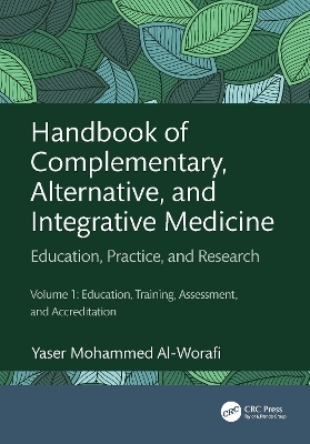 Handbook of Complementary, Alternative, and Integrative Medicine - Yaser Mohammed Al-Worafi