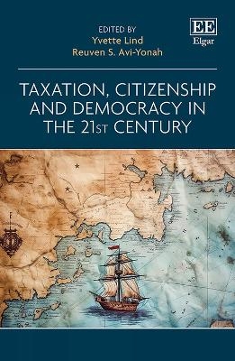 Taxation, Citizenship and Democracy in the 21st Century - 