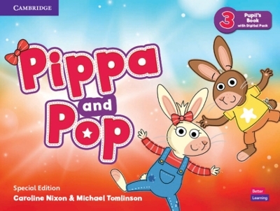 Pippa and Pop Level 3 Pupil's Book with Digital Pack Special Edition - Caroline Nixon, Michael Tomlinson