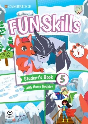 Fun Skills Level 5 Student's Book and Home Booklet with Online Activities - Bridget Kelly, Anne Robinson