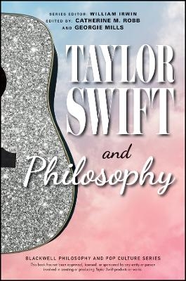 Taylor Swift and Philosophy - 