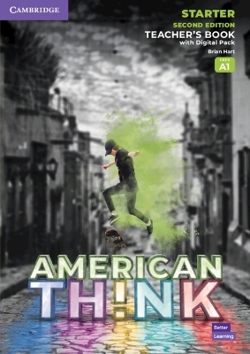 Think Starter Teacher's Book with Digital Pack American English - Brian Hart