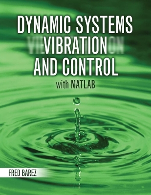 Dynamic Systems Vibration and Control - Freidoon Barez