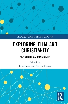 Exploring Film and Christianity - 