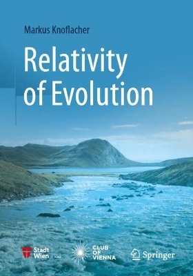 Relativity of Evolution - Markus Knoflacher