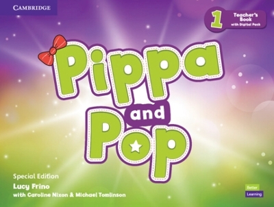 Pippa and Pop Level 1 Teacher’s Book with Digital Pack Special Edition - Lucy Frino