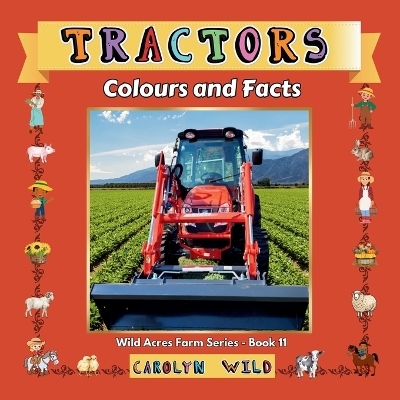 Tractors - Carolyn Wild