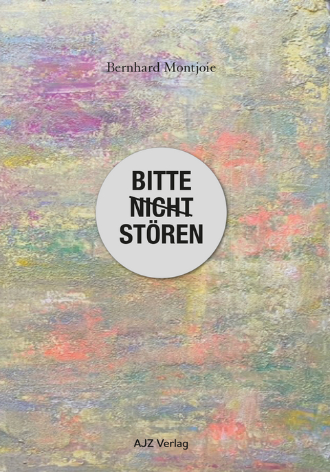 Bitte nicht stören - Bernhard Montjoie