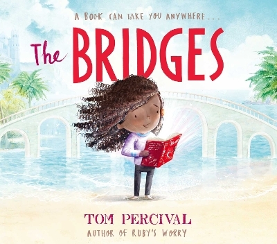The Bridges - Tom Percival