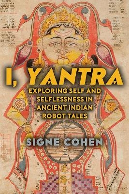 I, Yantra - Signe Cohen