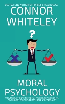 Moral Psychology - Connor Whiteley