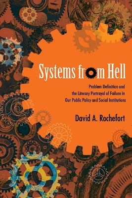 Systems from Hell - David A. Rochefort