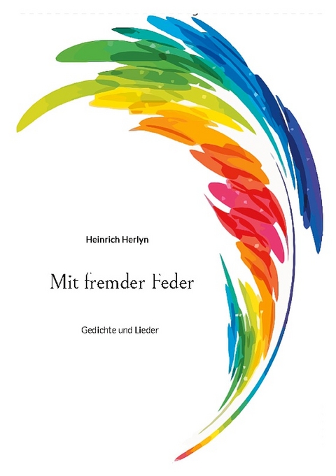 Mit fremder Feder - Heinrich Herlyn