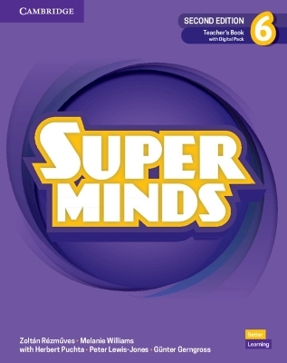 Super Minds Level 6 Teacher's Book with Digital Pack British English - Zoltán Rézműves, Melanie Williams