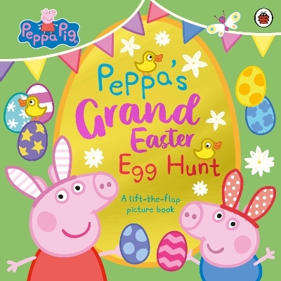 Peppa Pig: Peppa’s Grand Easter Egg Hunt -  Peppa Pig