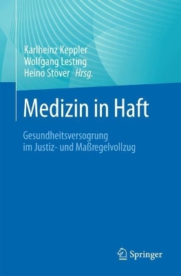 Medizin in Haft - 