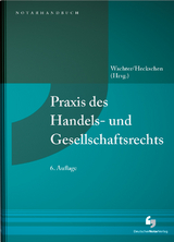 Praxis des Handels- und Gesellschaftsrechts - Aigner, Florian; Bauer, Joachim; Buntscheck, Martin; Cordes, Martin; Creutzig, Jürgen; Creutzig, Susanne; Dörrbecker, Alexander; Eberl, Tobias; Ettinger, Jochen; Fischer, Michael; Flohr, Eckhard; Friz, Fabian; Göpfert, Burkard; Grünwald, Konrad; Haag, Maximilian; Heckschen, Heribert; Hemmen, Katharina; Hofert von Weiss, Sebastian; Ivo, Malte; Kilian, Thomas; Knaier, Ralf; Kowalski, André; Krafka, Alexander; Kraft, Julia; Kreußlein, Matthias; Lerch, Marcus P.; Levedag, Christian; Löffler, Christian; Melles, Maximilian; Miller, Matthias; Mues, Gabor; Niggemann, Peter; Otte, Sabine; Reiff, Gunter; Reinhard, Thorsten; Reul, Adolf; Römermann, Volker; Salomon, Pascal; Salzig, Christian; Schick, Julian; Schroeder, Hans-Patrick; Stelmaszczyk, Peter; Stüber, Katharina; Wachter, Thomas; Wartenburger, Lucas; Wegerhoff, Stefan; Wosgien, Maximilian; Wachter, Thomas; Heckschen, Heribert