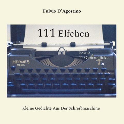 111 Elfchen - Fulvio D'Agostino