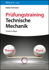 Prüfungstraining Technische Mechanik - Stefan Hartmann