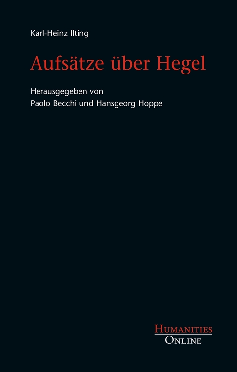 Aufsätze über Hegel - Karl-Heinz Ilting