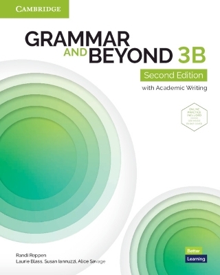 Grammar and Beyond Level 3B Student's Book with Online Practice - Randi Reppen, Laurie Blass, Susan Iannuzzi, Alice Savage