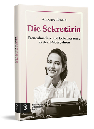 Die Sekretärin - Annegret Braun