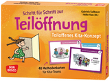 Schritt für Schritt zur Teilöffnung: Teiloffenes Kita-Konzept - Gabriela Sußbauer