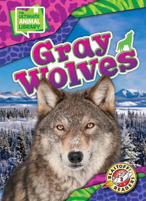 Gray Wolves - Chris Bowman