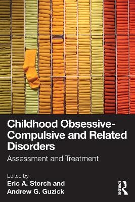 Childhood Obsessive-Compulsive and Related Disorders - 