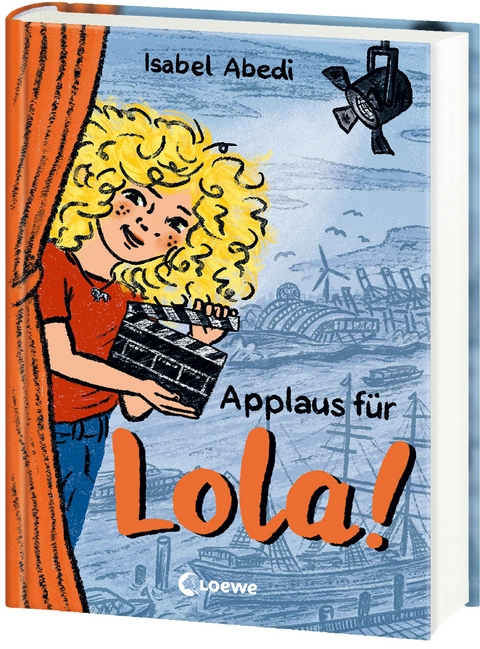 Applaus für Lola! (Band 4) - Isabel Abedi