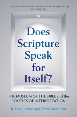 Does Scripture Speak for Itself? - Jill Hicks-Keeton, Cavan Concannon