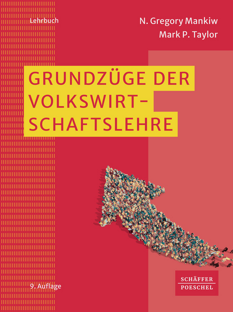 Grundzüge der Volkswirtschaftslehre - N. Gregory Mankiw, Mark P. Taylor