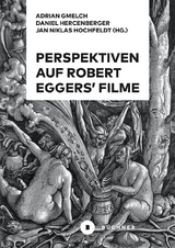 Perspektiven auf Robert Eggers’ Filme - 