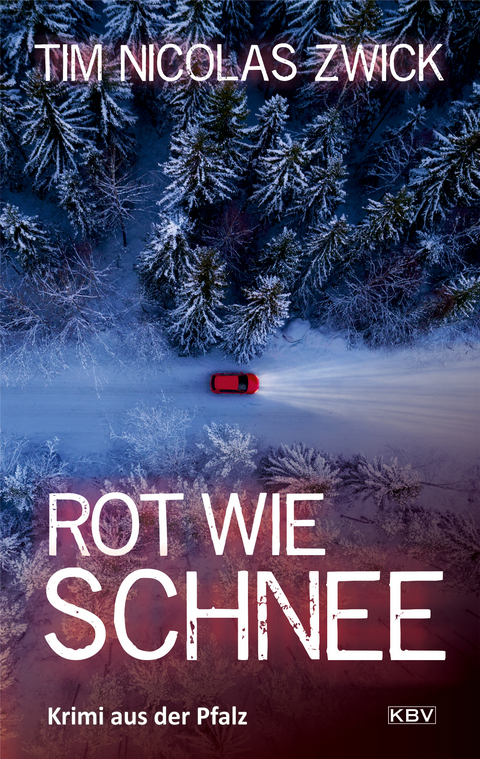 Rot wie Schnee - Tim Nicolas Zwick