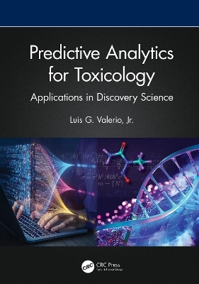 Predictive Analytics for Toxicology - Jr. Valerio  Luis G.