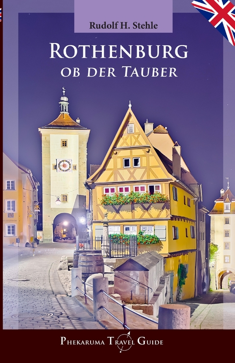 Rothenburg ob der Tauber - Rudolf H. Stehle