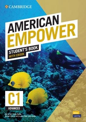 American Empower Advanced/C1 Student's Book with eBook - Adrian Doff, Craig Thaine, Herbert Puchta, Jeff Stranks, Peter Lewis-Jones