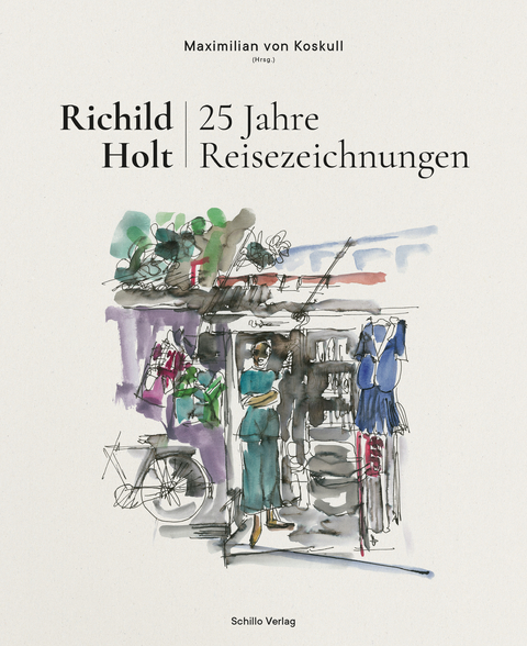 Richild Holt – 25 Jahre Reisezeichnungen - 