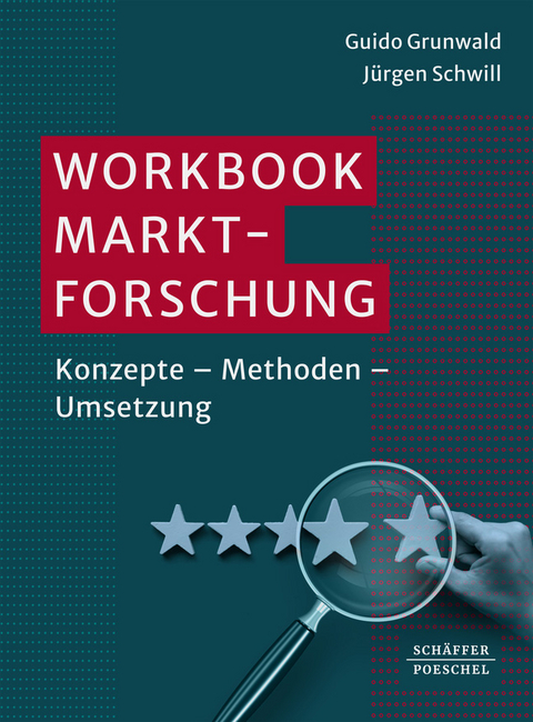 Workbook Marktforschung - Guido Grunwald, Jürgen Schwill