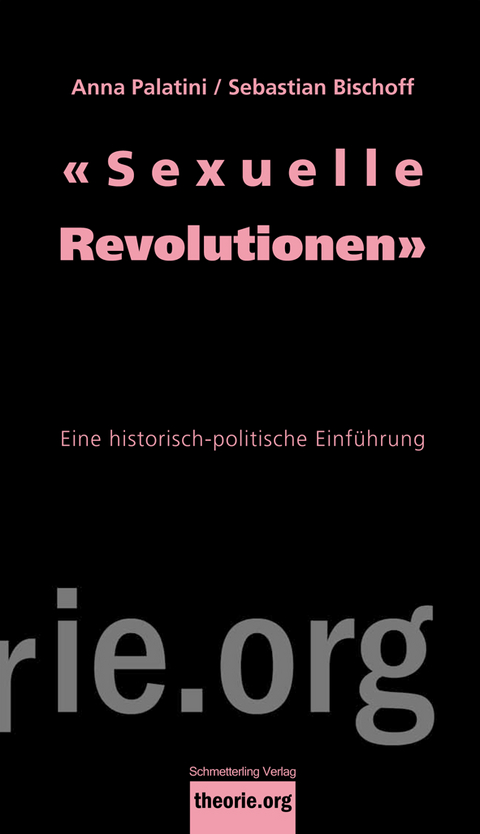 «Sexuelle Revolutionen» - Anna-Myrte Palatini, Sebastian Bischoff