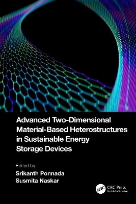 Advanced Two-Dimensional Material-Based Heterostructures in Sustainable Energy Storage Devices - 