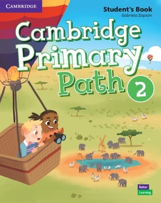 Cambridge Primary Path Level 2 Student's Book with Creative Journal - Gabriela Zapiain