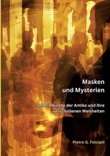 Masken und Mysterien - Piero G. Falciani