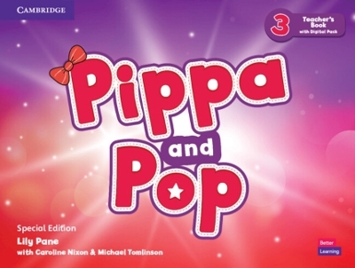 Pippa and Pop Level 3 Teacher’s Book with Digital Pack Special Edition - Lily Pane
