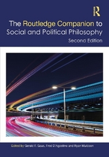 The Routledge Companion to Social and Political Philosophy - Gaus, Gerald; D'Agostino, Fred; Muldoon, Ryan
